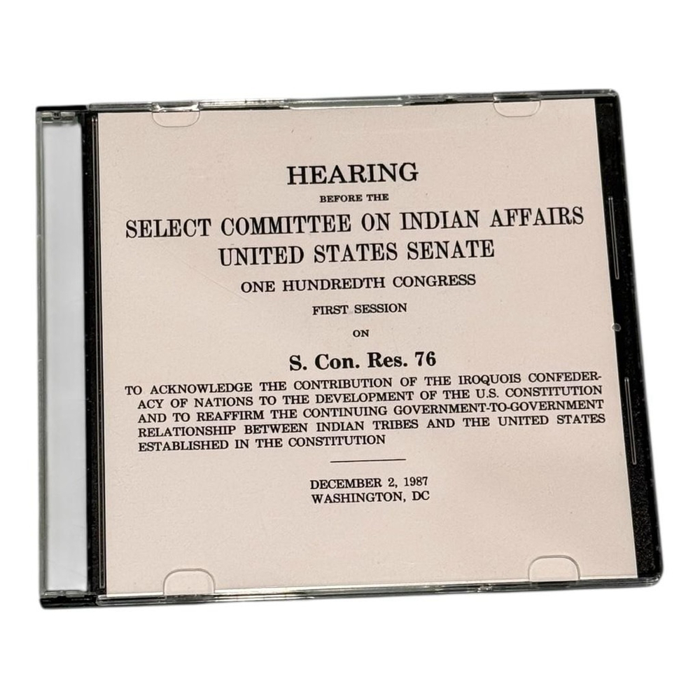 U.S. Senate Hearing CD Iroquois Confederacy S. Con. Res. 76 Washington DC 1987